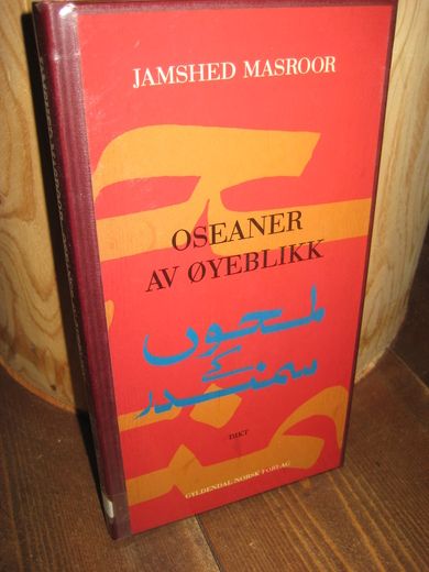 MASROOR, JAMSHED: OSEANER AV ØYEBLIKK. 1994.