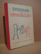 NORDLAND, EVA M. FL.: PSYKOLOGI I OPPDRAGELSEN. 1949.