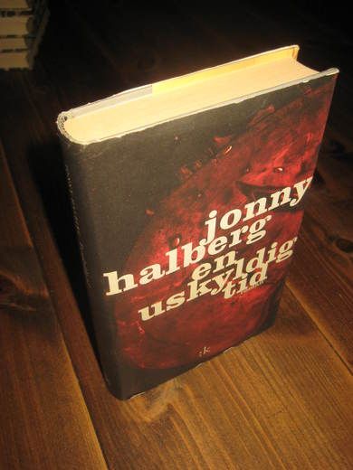 HALBERG, JONNY: EN USKYLDIG TID. 2001.