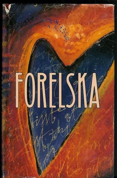 BERGGREN, ARNE: FORELSKA. 1994