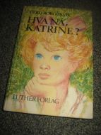 BORGENVIK: HVA NÅ, KATHRINE? 1983.