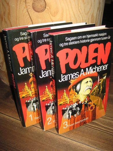 Michener: POLEN. Sagaen om en hjemsøkt nasjon og tre slekters historie gjennom tusen år. 1-3. 1987.