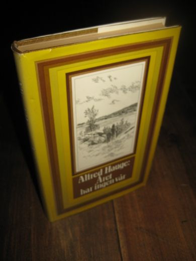 HAUGE, ALFRED: Året har ingen vår. 1978. 