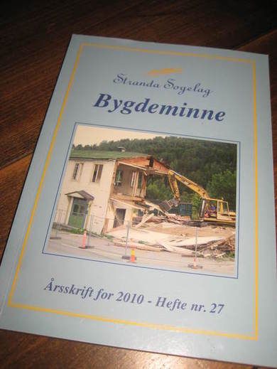 2010, hefte nr 27, Bygdeminne. Stranda Sogelag. 