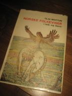 MIDTTUN, OLAV: NORSKE FOLKEVISER i leik og dans. 1969