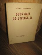 ANDERSEN: GUDS KALL OG UTVELGELSE. 1946.