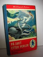 Price: PÅ JAKT ETTER PERLER. En fortelling fra Melanesia. 1956. Blå kadett.