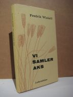 Wisløff: VI SAMLER AKS. 1968.