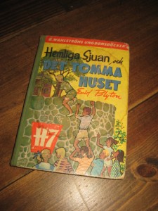 blyton: Hemliga Sjuan och DET TOMMA HUSET. 1960.
