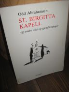Abrahamsen, Odd: ST. BIRGITTA KAPELL1988.