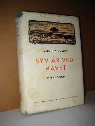 HAALKE, MAGNHILD: SYV ÅR VED HAVET. 1943