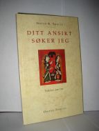 THELLE: DITT ANSIKT SØKER JEG.  Tekster om tro. 1993