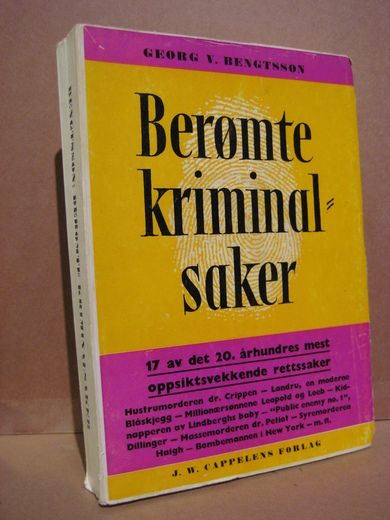 BENGTSSON: Berømte kriminal saker. 1960.