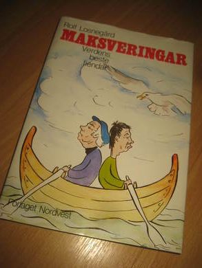 LOSNEGÅRD, ROLF: MAKSVÆRINGAR. Verdens beste fiendar. 1983
