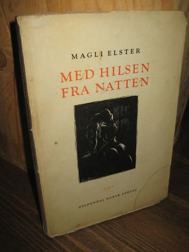 ELSTER: MED HILSEN FRA NATTEN. 1953.