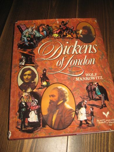 MANKOWITZ: Dickens of London. 1976.