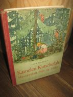 RØRDAM: Kamelen Kutscheluh, 1944. Musegutten Pips og andre.
