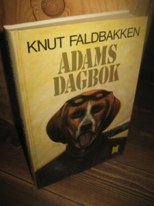 FALDBAKKEN, KNUT: ADAMS DAGBOK. 1988.