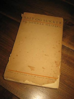HEIBERG GUNNAR: SALT OG SUKKER 1924