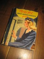 WELLS: VICKI LØSER MAGNOLIAHUSETS GÅTE. Bok nr 4, 1952.