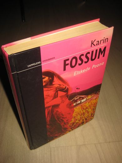 FOSSUM, KARIN: ELSKEDE POONA. 2001.