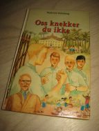 Holmberg: Oss knekker du ikke. 1993.