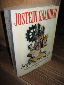 GAARDER, JOSTEIN. Sofies verden. Roman om filosofiens historie. 1994.