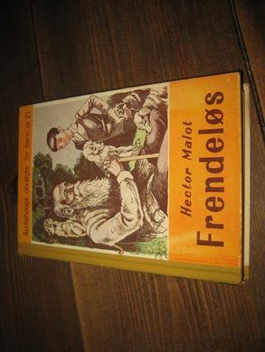  MALOT: Frendeløs. Bok nr 21, 1959.