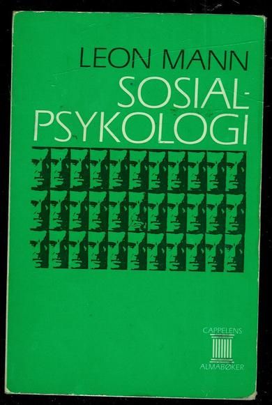 MANN, LEON: SOSIAL PSYKOLOGI. 1973