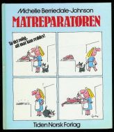 Johnson: MATREPARATØREN. 1984
