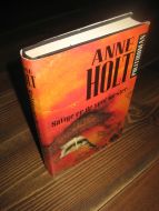 HOLT, ANNE. SALIGE ER DE SOM TØRSTER. 1994.