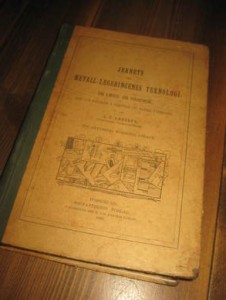 LARSSEN: JERNETS METALL LEGERINGENES TEKNOLOGI. 1920.