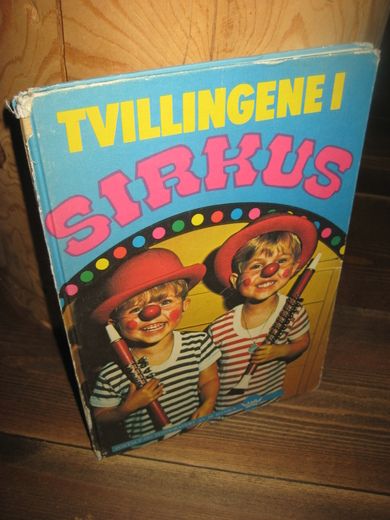 Hansen: TVILLINGENE I SIRKUS 1985