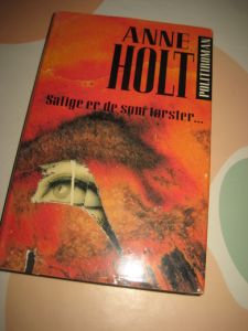 HOLT, ANNE: Salige er de som tørster…1995.