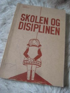 Skolen og disiplinen. 1966