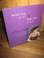 Nordahl Grieg dikt & Reidar Aulie bilde. Kunstglede. 2002.