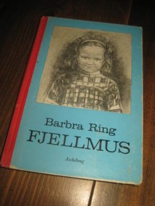RING, BARBRA: FJELLMUS. 1967