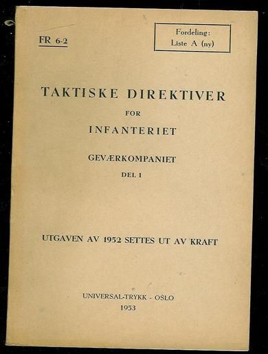 Taktiske direktiver for infanteriet Geværkompaniet Del 1 1953