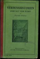 Nordal Rolfsen: Verdenshistorien fortalt for barn. 1920
