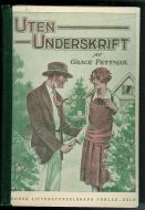 PETTMANN, GRACE: UTEN UNDERSKRIFT. 1930