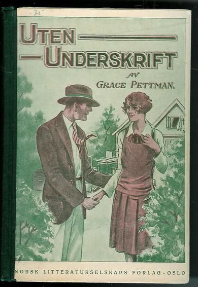 PETTMANN, GRACE: UTEN UNDERSKRIFT. 1930