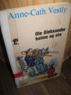 Vestly Anne Cath: Ole Alexander heime og ute 1979