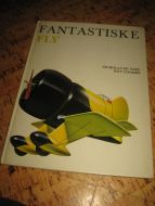 FANTASTISKE FLY. 1975.