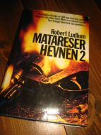 LUDLUM: MATARESER HEVNEN II. 1981. 