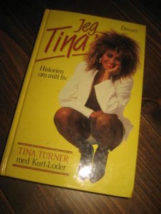 LODER: JEG, TINA. Tina Turner. 1986