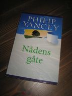 YANCEY, PHILIP: Nåden gave. 2000.