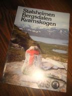 Stølsheimen, Bergsdalen , Kvamskogen. 