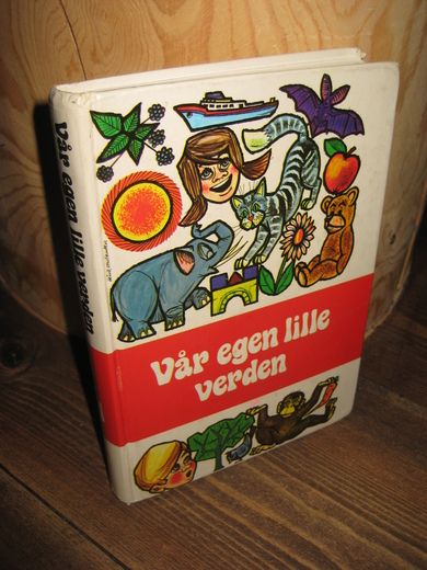 Tobler: Vår egen lille verden. Fortellinger fra mange land. 1983.