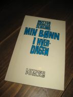 SCHLINK: MIN BØNN I HVERDAGEN. 1974.