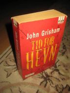GRISHAM JOHN: TID FOR HEVN 2001